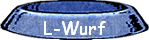 L-Wurf